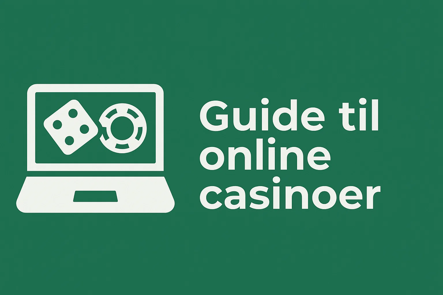 Guide til online casinoer